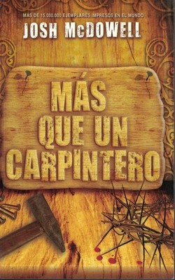 Mas que un carpintero Nueva Edicion (Spanish Edition)
