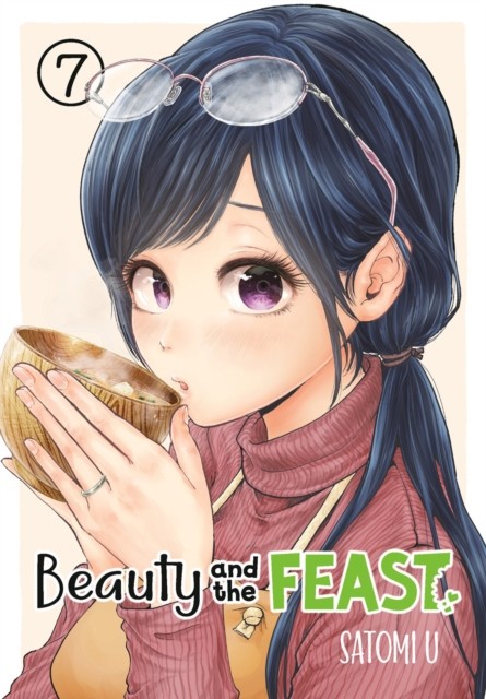 Beauty And The Feast 7 by Satomi U PAPERBACK 9781646090686