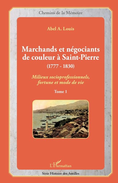 Abel Alexis Louis | Marchands Et NéGociants de Couleur à Saint-Pierre...-image