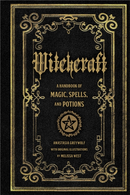 Witchcraft by Anastasia Greywolf (Hardback Book)