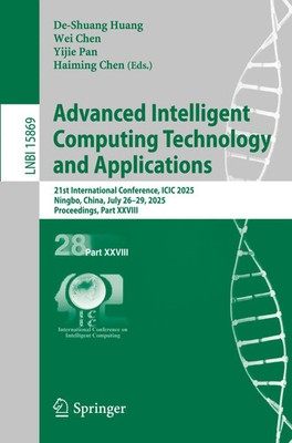 De-Shuang Huang (u. a.) | Advanced Intelligent Computing Technology and...