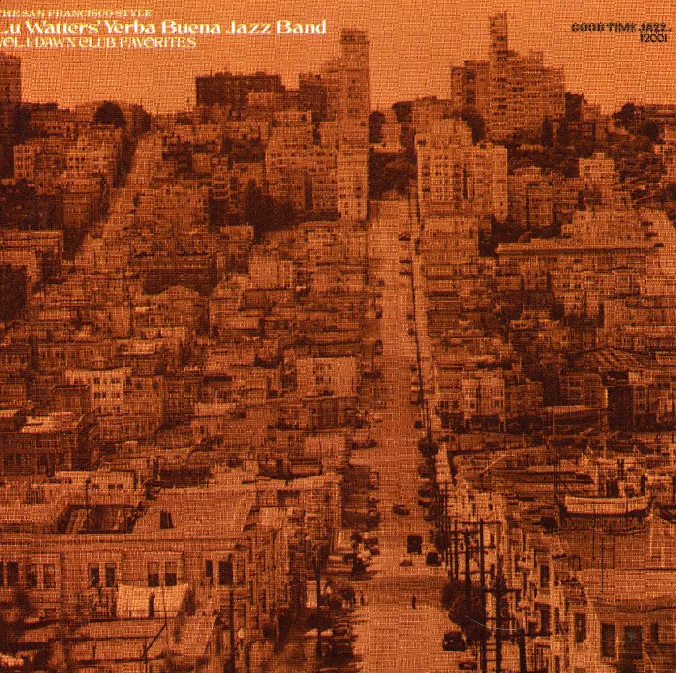 Уоттерс, Лу Йерба Буэна Джаз Ба, том 1 1-Избранное клуба Рассвет-Сан (CD)