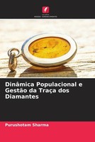 DinâMica Populacional E GestãO Da TraçA Dos Diamantes Purushotam Sharma Buch