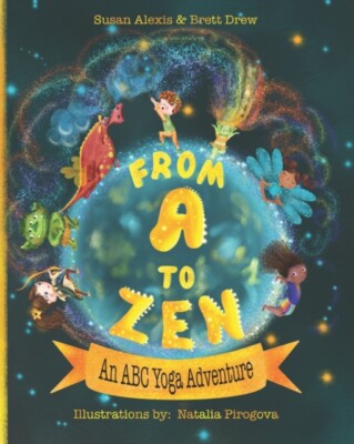 Drew - Von A bis Zen Ein ABC Yoga Abenteuer - Neues Taschenbuch oder Softbac - J555z