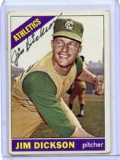 1966 TOPPS BASEBALL #201 JIM DICKSON AUTOGRAPH, KANSAS CITY ATHLETICS 022320