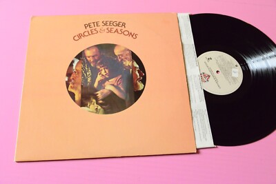 PETE SEEGER LP CIRCLES & SEASONS US 1979 NM CHE FOLK !