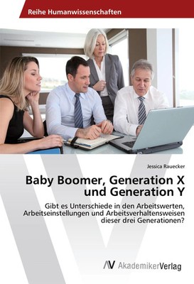 Jessica Rauecker | Baby Boomer, Generation X und Generation Y | Taschenbuch