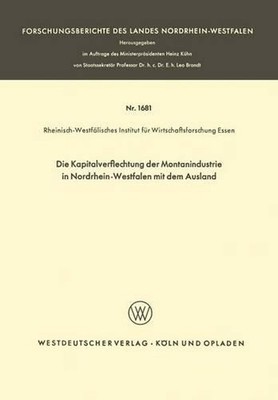 Die Kapitalverflechtung der Montanindustrie in Nordrhein-Westfalen mit dem Ausla