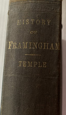 History of Framingham, MA early known Danforth's Farms, 1640-1880 by Temple 1887