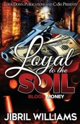 Williams - Loyal to the Soil - New paperback or softback - X555z