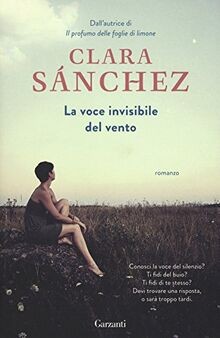 La voce invisibile del vento von Sánchez, Clara | Buch | Zustand gut