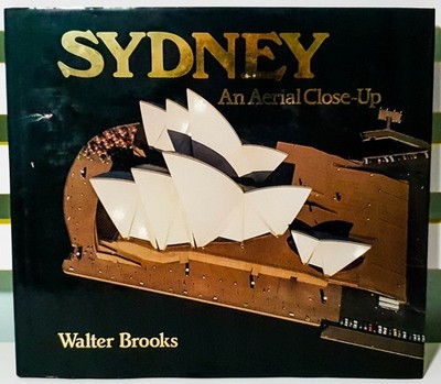 Sydney: An Aerial Close-Up! Vintage HC / DJ 1986 Photo Book by Walter Brooks!