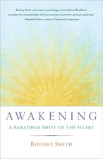 Awakening: A Paradigm Shift of the Heart by Rodney Smith (English) Paperback Boo