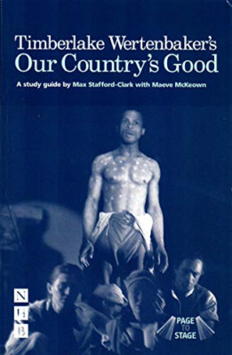 Our Country's Good - Page to Stage: A Study-guide - Paperback NEW Stafford-Clark
