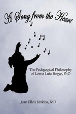 Linkins EdD - A Song from the Heart  The Pedagogical Philosophy of Lor - X555z