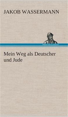 Mein Weg als Deutscher und Jude (Hardback or Cased Book)