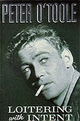 Loitering with Intent: The Child: Vo..., O'Toole, Peter