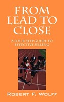 Robert Wolff | From Lead To Close | Taschenbuch | Englisch (2011)
