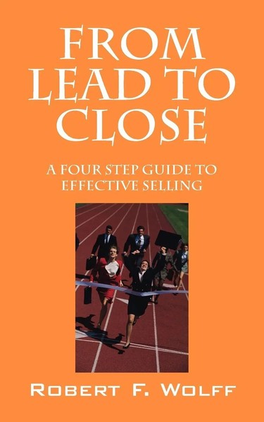 Robert Wolff | From Lead To Close | Taschenbuch | Englisch (2011)-image