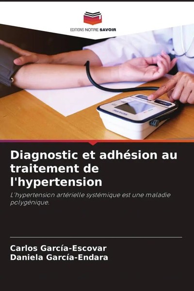 Diagnostic Et AdhéSion Au Traitement De L'hypertension GarcíA-Escovar (U. A.)-image