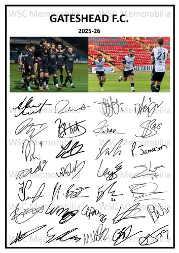 11769. Gateshead FC Signed Team Sheets (A4 Prints) CHOOSE A SEASON 2023-26