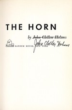 Holmes, John Clellon. THE HORN.  Signed First Edition Very Fine in Dust Jacket