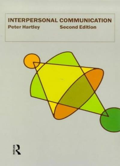Interpersonal Communication-Peter Hartley