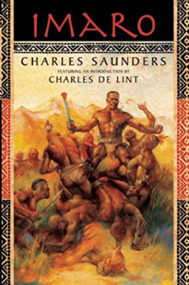 Imaro - Paperback NEW Charles Saunder 2006-04-18