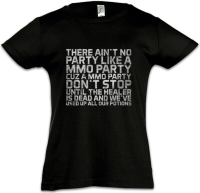 There Ain't no Party Like A MMO Party Kids Girls T-Shirt Raid RPG Gamer Fun