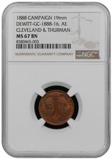 1888 POLITICAL CAMPAIGN 19mm DEWITT-GC-1888-16-AE Grover Cleveland NGC MS 67 BN