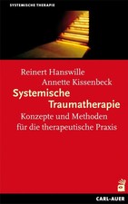 Systemische Traumatherapie | Konzepte und Met...