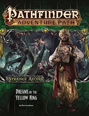 PATHFINDER ADVENTURE PATH: STRANGE AEONS 3 OF 6-DREAMS OF By Ron Lundeen **NEW**
