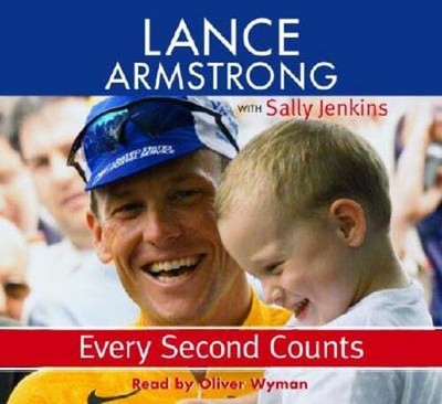 Every Second Counts by Lance Armstrong: Used Audiobook
