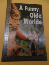 A Funny Olde Worlde Jonathan Pidduck Paperback 1st 2004 Matador Signed