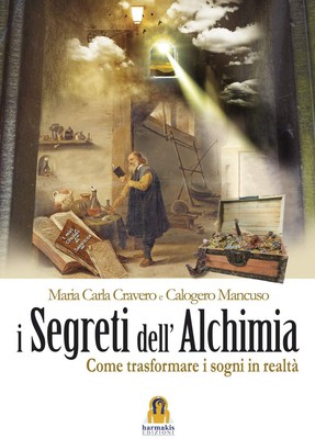 Maria Carla Crav I segreti dell'alchimia. Come trasforma (Paperback) (UK IMPORT)