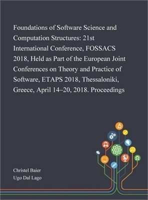 Foundations of Software Science and Computation Structures: 21st International C
