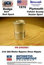 1976 Dart Duster 318 360 Water Pump Bypass Hose Nipple 2402903 New Mopar Usa 1976 Dart Duster 318 360 Water Pump Bypass Hose Nipple 2402903 New Mopar Usa