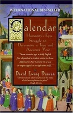 Calendar: Humanity's Epic Struggle to Determin- paperback, 9780380793242, Duncan