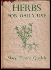 Herbs for Daily Use By M.T. Quelch
