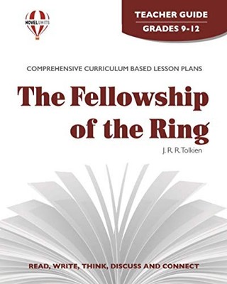 THE FELLOWSHIP OF THE RING - TEACHER GUIDE BY NOVEL UNITS **BRAND NEW**