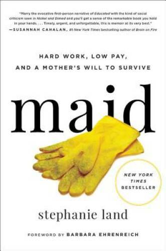 Maid Hardcover Book A Mothers Struggle With Hard Work and Low Pay - GOOD