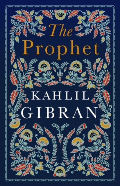The Prophet by Kahlil Gibran (Paperback Book)