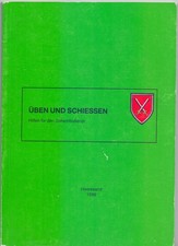 Bundeswehr - &Uuml;ben und Schie&szlig;en - Hilfen f&uuml;r den Gefechtsdienst