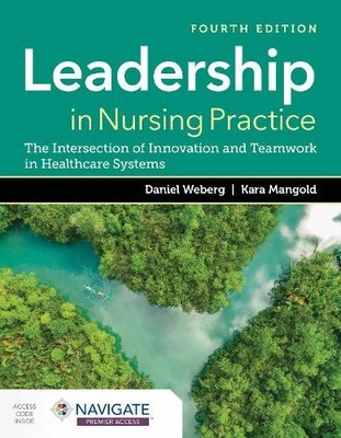 Leadership in Nursing Practice: the Intersection of Innovatio... - 9781284248890