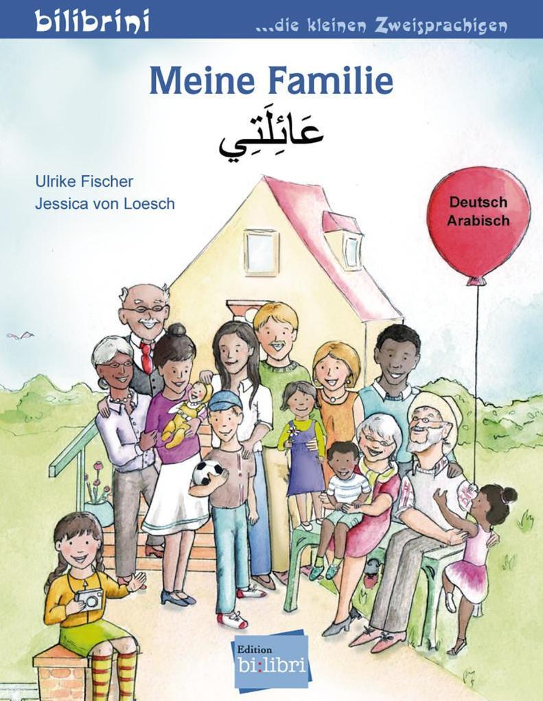 Thumbnail - Meine Familie. Kinderbuch Deutsch-arabisch | Ulrike Fischer, Jessica