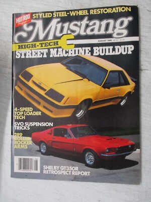 MUSTANG MAGAZINE AUGUST 1986 STREET MACHINE BUILDUP 289 ROLLER ROCK ARMS HOT ROD