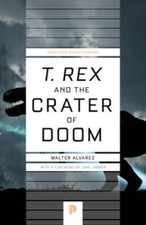 T. rex and the Crater of Doom (Princeton Science Library) - Paperback - GOOD