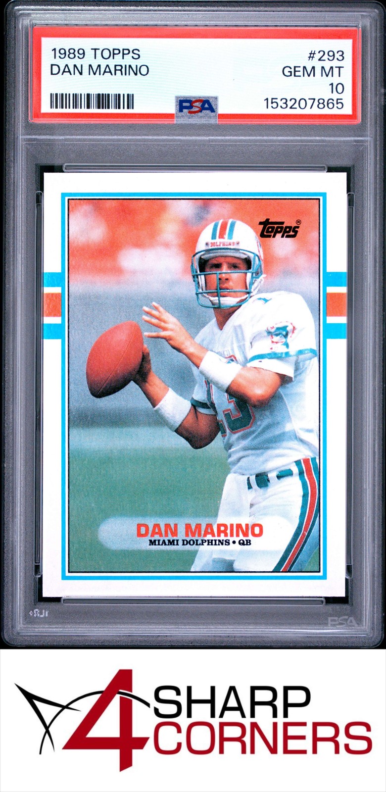1989 TOPPS #293 DAN MARINO DOLPHINS HOF PSA 10