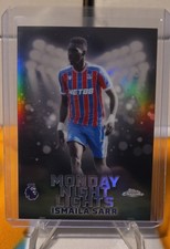 2025-26 Topps Chrome Premier League - Monday Night Lights Ismaila Sarr #MNL-23