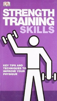 Strength Training Skills,DK